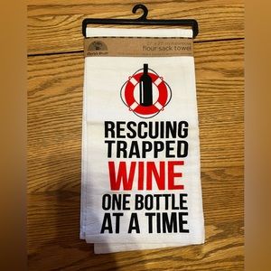 Wine Bottle Humorous Flour Sack Dish Towel- NWT